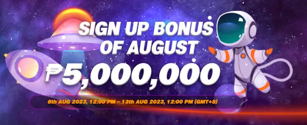 Sign Up Bonus of August